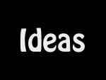 ideas